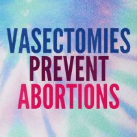 Vasectomies Prevent Abortions Protest Legacy Tie Dye Trucker Hat