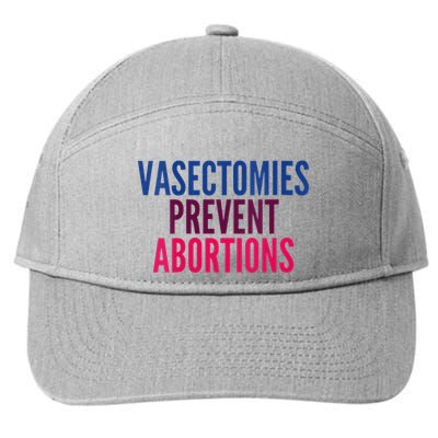 Vasectomies Prevent Abortions Protest 7-Panel Snapback Hat
