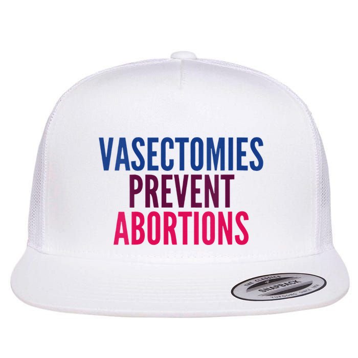 Vasectomies Prevent Abortions Protest Flatbill Hat
