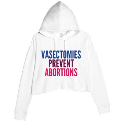 Vasectomies Prevent Abortions Protest Crop Fleece Hoodie