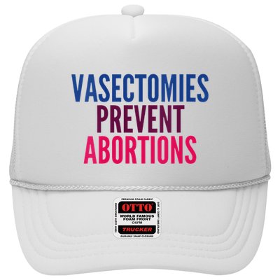 Vasectomies Prevent Abortions Protest Trucker Hat
