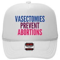 Vasectomies Prevent Abortions Protest Trucker Hat