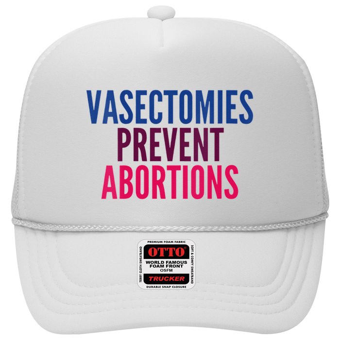 Vasectomies Prevent Abortions Protest Trucker Hat
