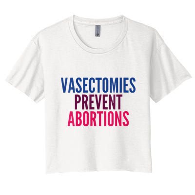 Vasectomies Prevent Abortions Protest Crop Top