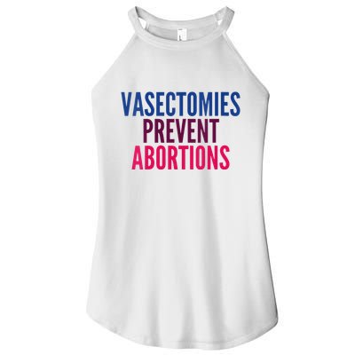 Vasectomies Prevent Abortions Protest Women's Perfect Tri Rocker Tank