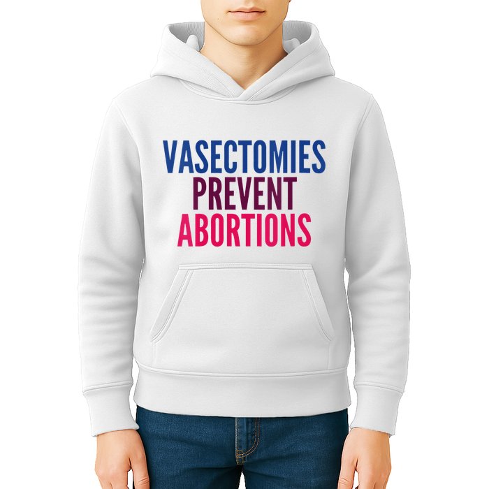 Vasectomies Prevent Abortions Protest Kids Hoodie