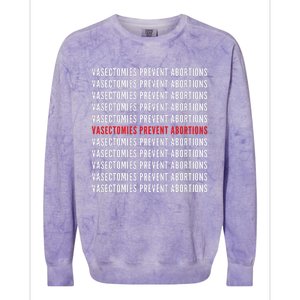 Vasectomies Prevent Abortions Pro Choice 's Rights Colorblast Crewneck Sweatshirt