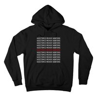 Vasectomies Prevent Abortions Pro Choice 's Rights Hoodie