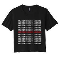 Vasectomies Prevent Abortions Pro Choice 's Rights Women's Crop Top Tee