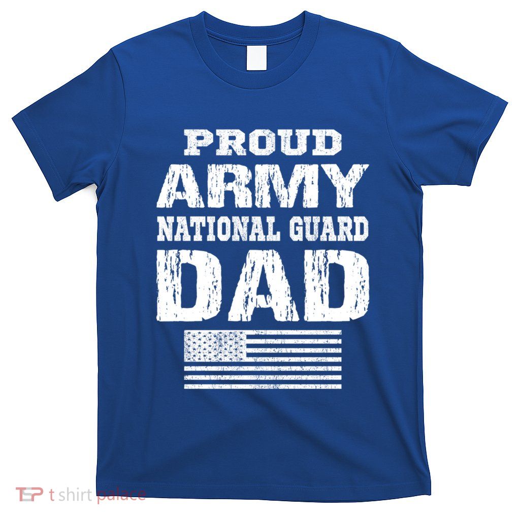 Vintage Proud Army National Guard Dad U S Military Gift T-Shirt