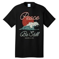 Vintage Peace Be Still Mark 439 Life Waves Christian Tall T-Shirt