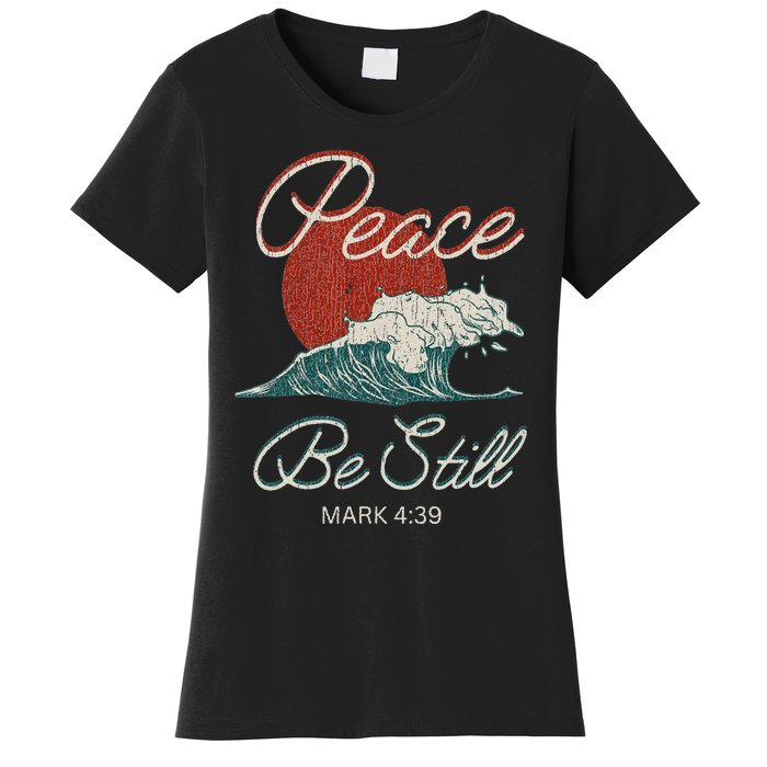 Vintage Peace Be Still Mark 439 Life Waves Christian Women's T-Shirt