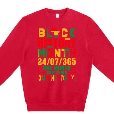 Vintage Proud Black Heritage Black History Month 24 7 Premium Crewneck Sweatshirt