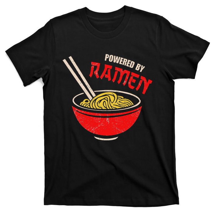 Vintage Powered By Ramen Japanese Love Anime Noodles Foodie T-Shirt