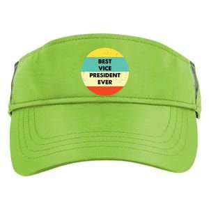 Vice President Best Vice President Ever Adult Drive Performance Visor