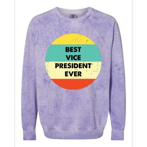 Vice President Best Vice President Ever Colorblast Crewneck Sweatshirt