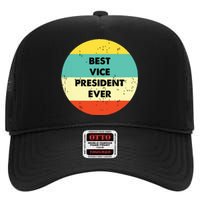 Vice President Best Vice President Ever High Crown Mesh Back Trucker Hat