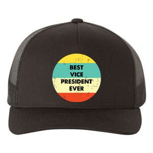 Vice President Best Vice President Ever Yupoong Adult 5-Panel Trucker Hat