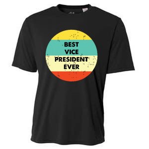 Vice President Best Vice President Ever Cooling Performance Crew T-Shirt