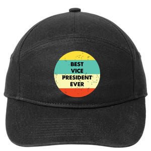 Vice President Best Vice President Ever 7-Panel Snapback Hat