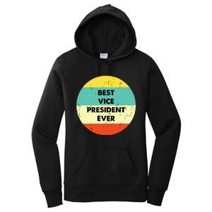 Vice President Best Vice President Ever Women's Pullover Hoodie