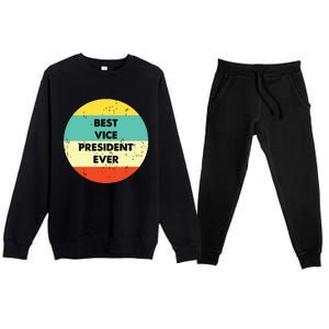 Vice President Best Vice President Ever Premium Crewneck Sweatsuit Set