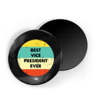 Vice President Best Vice President Ever Magnet