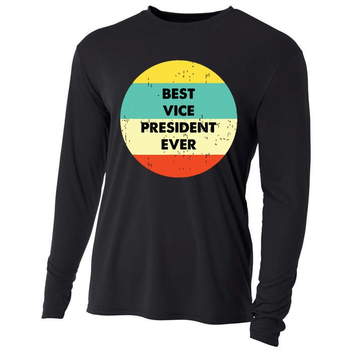 Vice President Best Vice President Ever Cooling Performance Long Sleeve Crew