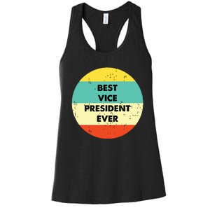 Vice President Best Vice President Ever Women's Racerback Tank