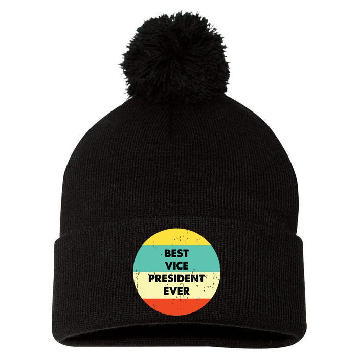 Vice President Best Vice President Ever Pom Pom 12in Knit Beanie