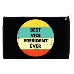 Vice President Best Vice President Ever Grommeted Golf Towel