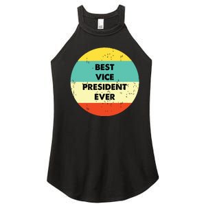 Vice President Best Vice President Ever Women's Perfect Tri Rocker Tank