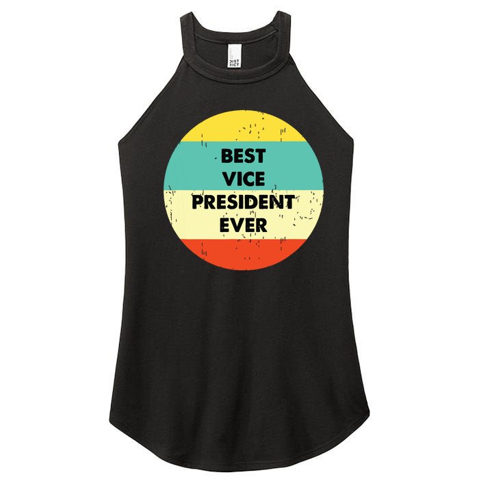 Vice President Best Vice President Ever Women's Perfect Tri Rocker Tank