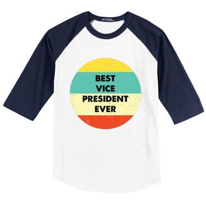 Vice President Best Vice President Ever Baseball Sleeve Shirt