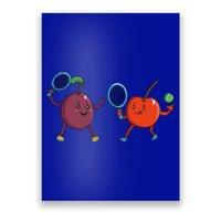 Veggie Power Cherry Tennis Plum Tennis Funny Cherry Gift Poster