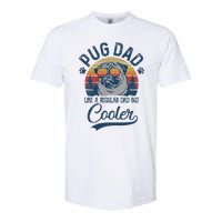 Vintage Pug Dad Like A Regular Dad But Cooler Funny Softstyle CVC T-Shirt