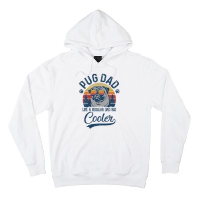 Vintage Pug Dad Like A Regular Dad But Cooler Funny Hoodie