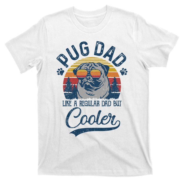 Vintage Pug Dad Like A Regular Dad But Cooler Funny T-Shirt