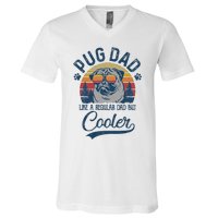 Vintage Pug Dad Like A Regular Dad But Cooler Funny V-Neck T-Shirt