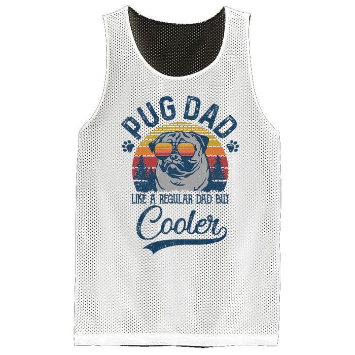 Vintage Pug Dad Like A Regular Dad But Cooler Funny Mesh Reversible Basketball Jersey Tank