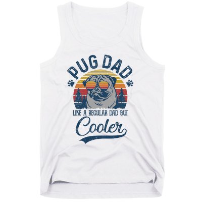 Vintage Pug Dad Like A Regular Dad But Cooler Funny Tank Top