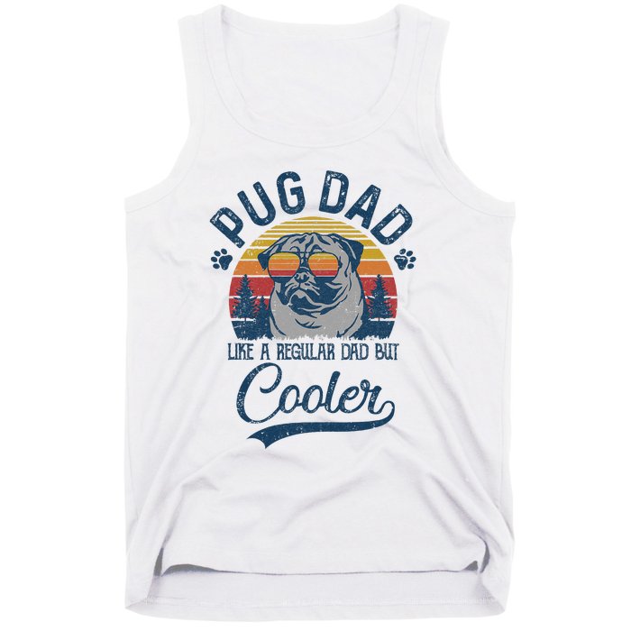 Vintage Pug Dad Like A Regular Dad But Cooler Funny Tank Top