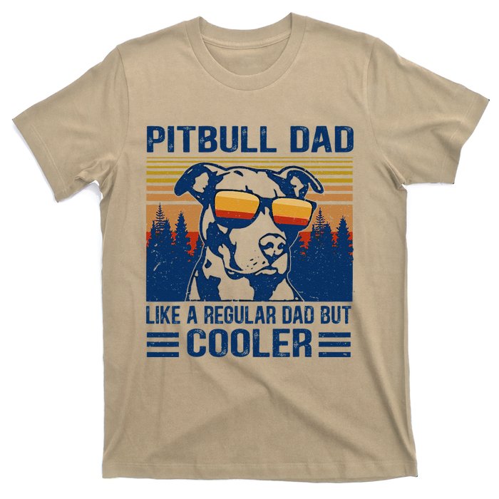 Vintage Pitbull Dad Like A Regular Dad But Cooler Funny Gift T-Shirt