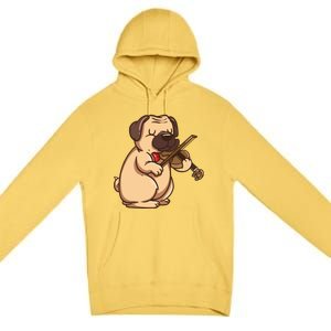 Violinist Pug Dog Violin Viola Player Music Lover Gift Girl Premium Pullover Hoodie