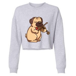 Violinist Pug Dog Violin Viola Player Music Lover Gift Girl Cropped Pullover Crew