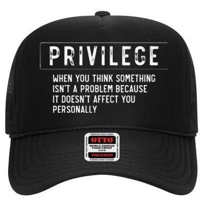 vintage Privilege Definition Civil Rights Equality High Crown Mesh Back Trucker Hat