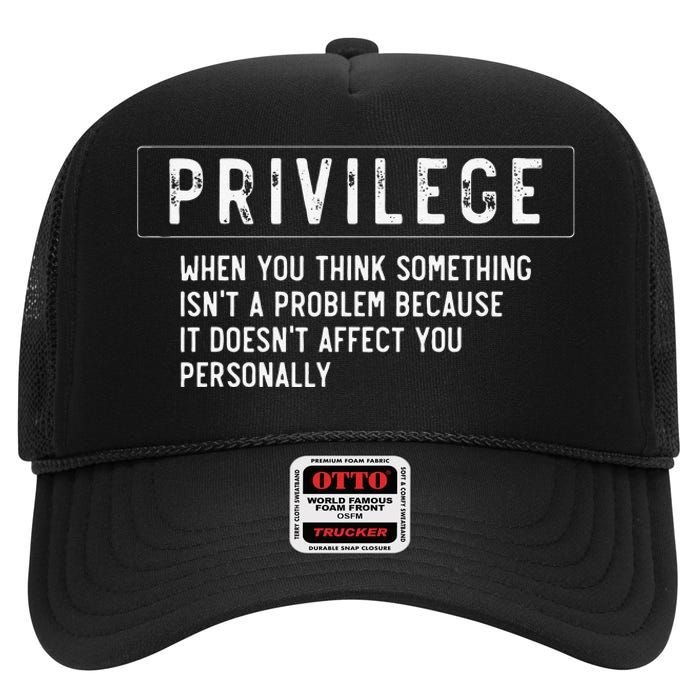 vintage Privilege Definition Civil Rights Equality High Crown Mesh Back Trucker Hat