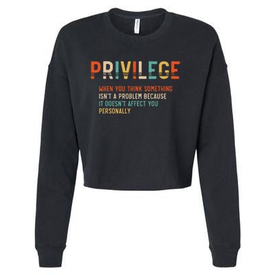 vintage Privilege Definition Civil Rights Equality Cropped Pullover Crew