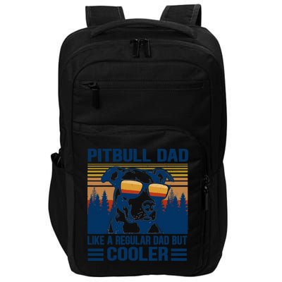 Vintage Pitbull Dad Like A Regular Dad But Cooler Funny Gift Impact Tech Backpack