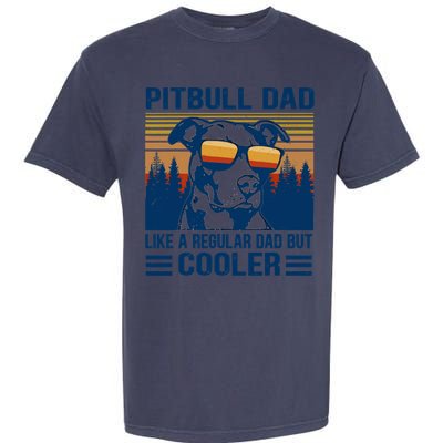 Vintage Pitbull Dad Like A Regular Dad But Cooler Funny Gift Garment-Dyed Heavyweight T-Shirt